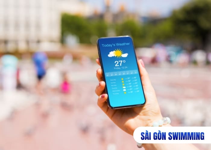 Kiểm tra thời tiết trước khi đi bơi